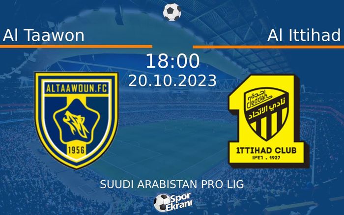 20 Ekim 2023 Al Taawon vs Al Ittihad maçı Hangi Kanalda Saat Kaçta Yayınlanacak?