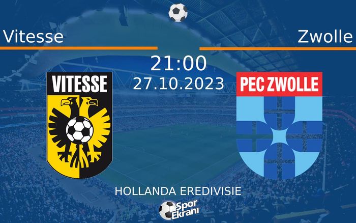 27 Ekim 2023 Vitesse vs Zwolle maçı Hangi Kanalda Saat Kaçta Yayınlanacak? 27 Ekim 2023 Vitesse vs Zwolle maçı Hangi Kanalda Saat Kaçta Yayınlanacak?