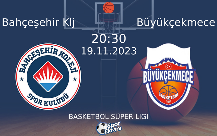 19 Kasım 2023 Bahçeşehir Klj vs Büyükçekmece maçı Hangi Kanalda Saat Kaçta Yayınlanacak? 19 Kasım 2023 Bahçeşehir Klj vs Büyükçekmece maçı Hangi Kanalda Saat Kaçta Yayınlanacak?