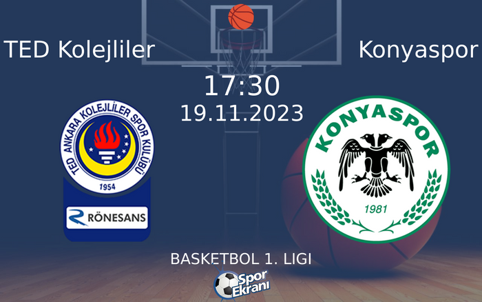 19 Kasım 2023 TED Kolejliler vs Konyaspor maçı Hangi Kanalda Saat Kaçta Yayınlanacak?