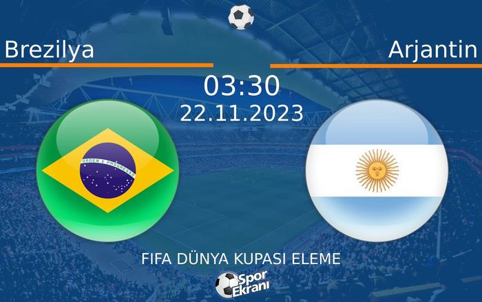 22 Kasım 2023 Brezilya vs Arjantin maçı Hangi Kanalda Saat Kaçta Yayınlanacak?