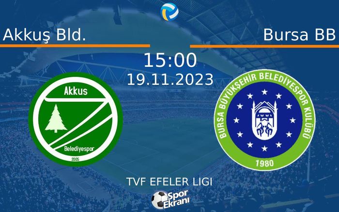 19 Kasım 2023 Akkuş Bld. vs Bursa BB maçı Hangi Kanalda Saat Kaçta Yayınlanacak?