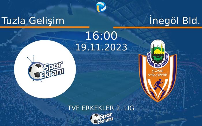 19 Kasım 2023 Tuzla Gelişim vs İnegöl Bld. maçı Hangi Kanalda Saat Kaçta Yayınlanacak? 19 Kasım 2023 Tuzla Gelişim vs İnegöl Bld. maçı Hangi Kanalda Saat Kaçta Yayınlanacak?