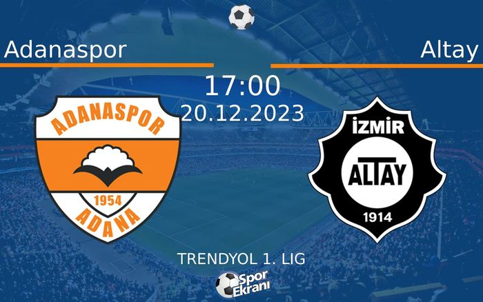 20 Aralık 2023 Adanaspor vs Altay maçı Hangi Kanalda Saat Kaçta Yayınlanacak?