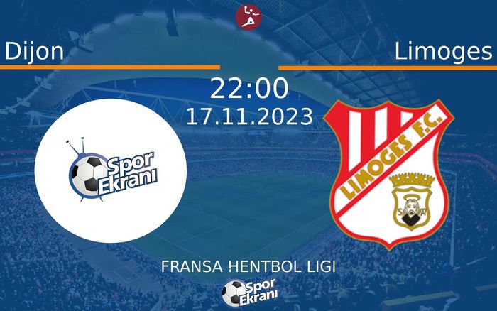 17 Kasım 2023 Dijon vs Limoges maçı Hangi Kanalda Saat Kaçta Yayınlanacak?