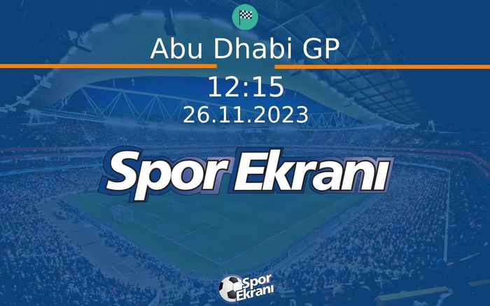 26 Kasım 2023 FIA Formula 2 - Abu Dhabi GP  Hangi Kanalda Saat Kaçta Yayınlanacak?