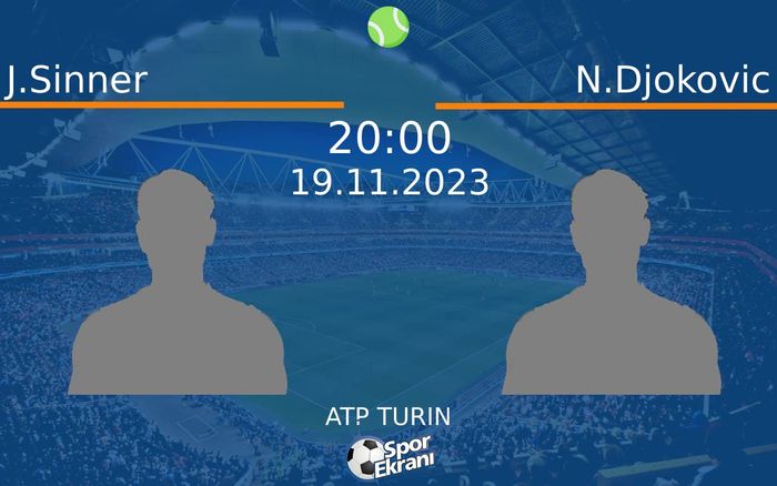 19 Kasım 2023 J.Sinner vs N.Djokovic maçı Hangi Kanalda Saat Kaçta Yayınlanacak? 19 Kasım 2023 J.Sinner vs N.Djokovic maçı Hangi Kanalda Saat Kaçta Yayınlanacak?