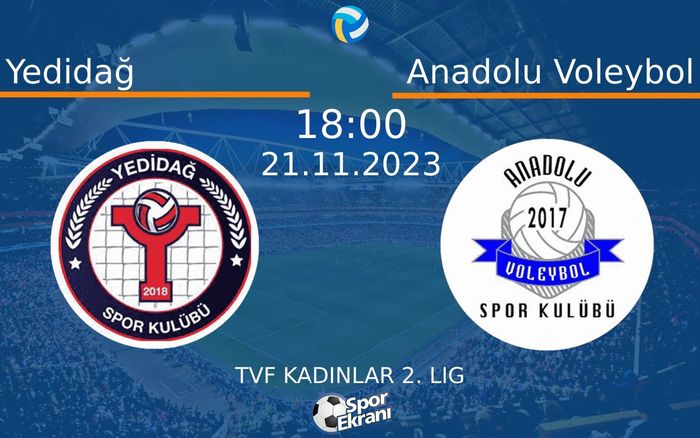 21 Kasım 2023 Yedidağ vs Anadolu Voleybol maçı Hangi Kanalda Saat Kaçta Yayınlanacak?