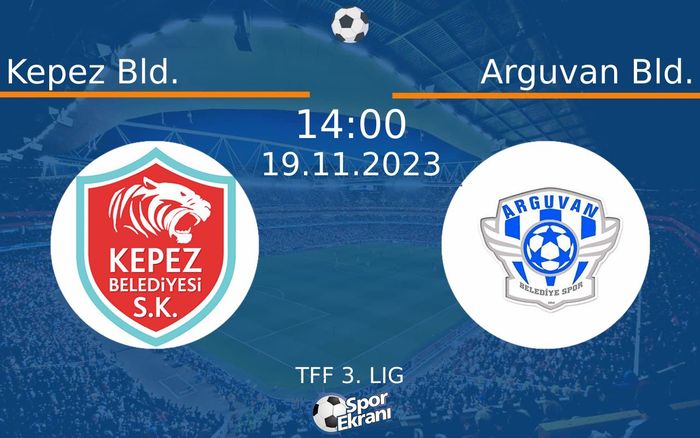 19 Kasım 2023 Kepez Bld. vs Arguvan Bld. maçı Hangi Kanalda Saat Kaçta Yayınlanacak?