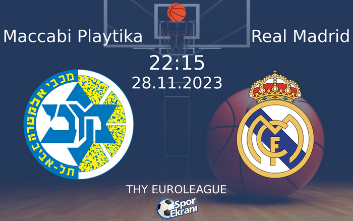 28 Kasım 2023 Maccabi Playtika vs Real Madrid maçı Hangi Kanalda Saat Kaçta Yayınlanacak? 28 Kasım 2023 Maccabi Playtika vs Real Madrid maçı Hangi Kanalda Saat Kaçta Yayınlanacak?