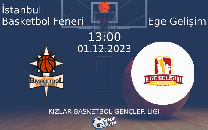 01 Aralık 2023 İstanbul Basketbol Feneri vs Ege Gelişim maçı Hangi Kanalda Saat Kaçta Yayınlanacak? 01 Aralık 2023 İstanbul Basketbol Feneri vs Ege Gelişim maçı Hangi Kanalda Saat Kaçta Yayınlanacak?