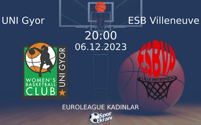 06 Aralık 2023 UNI Gyor vs ESB Villeneuve maçı Hangi Kanalda Saat Kaçta Yayınlanacak?