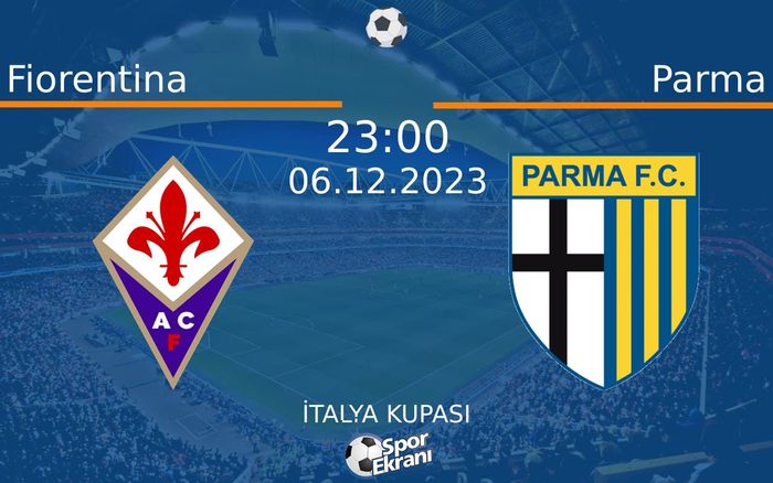 06 Aralık 2023 Fiorentina vs Parma maçı Hangi Kanalda Saat Kaçta Yayınlanacak? 06 Aralık 2023 Fiorentina vs Parma maçı Hangi Kanalda Saat Kaçta Yayınlanacak?