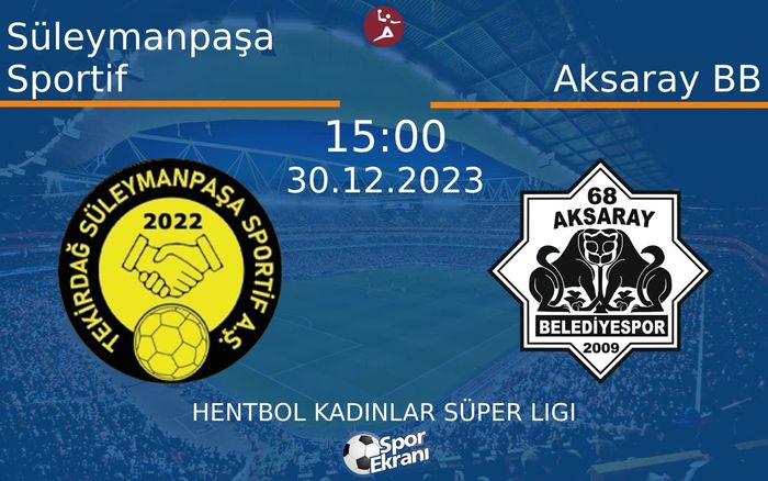 30 Aralık 2023 Süleymanpaşa Sportif vs Aksaray BB maçı Hangi Kanalda Saat Kaçta Yayınlanacak? 30 Aralık 2023 Süleymanpaşa Sportif vs Aksaray BB maçı Hangi Kanalda Saat Kaçta Yayınlanacak?