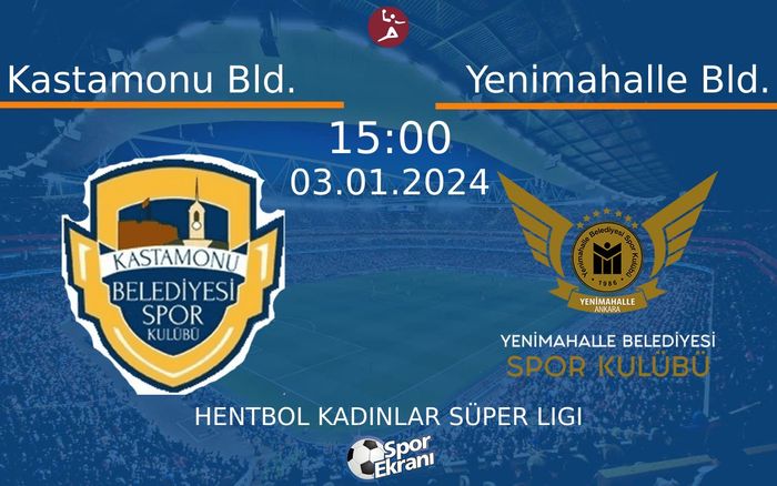 03 Ocak 2024 Kastamonu Bld. vs Yenimahalle Bld. maçı Hangi Kanalda Saat Kaçta Yayınlanacak? 03 Ocak 2024 Kastamonu Bld. vs Yenimahalle Bld. maçı Hangi Kanalda Saat Kaçta Yayınlanacak?