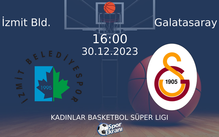 30 Aralık 2023 İzmit Bld. vs Galatasaray maçı Hangi Kanalda Saat Kaçta Yayınlanacak? 30 Aralık 2023 İzmit Bld. vs Galatasaray maçı Hangi Kanalda Saat Kaçta Yayınlanacak?