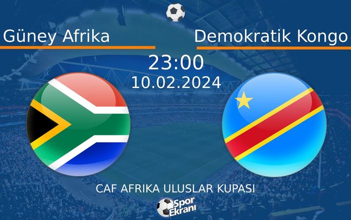 10 Şubat 2024 Güney Afrika vs Demokratik Kongo maçı Hangi Kanalda Saat Kaçta Yayınlanacak? 10 Şubat 2024 Güney Afrika vs Demokratik Kongo maçı Hangi Kanalda Saat Kaçta Yayınlanacak?