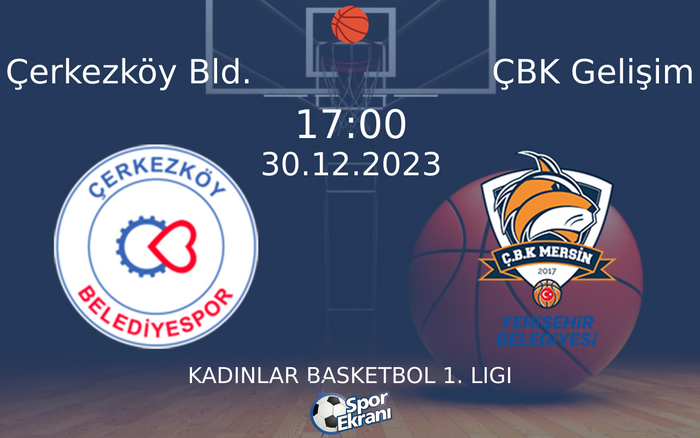 30 Aralık 2023 Çerkezköy Bld. vs ÇBK Gelişim maçı Hangi Kanalda Saat Kaçta Yayınlanacak? 30 Aralık 2023 Çerkezköy Bld. vs ÇBK Gelişim maçı Hangi Kanalda Saat Kaçta Yayınlanacak?