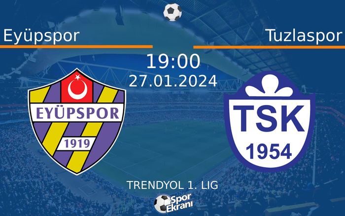 27 Ocak 2024 Eyüpspor vs Tuzlaspor maçı Hangi Kanalda Saat Kaçta Yayınlanacak? 27 Ocak 2024 Eyüpspor vs Tuzlaspor maçı Hangi Kanalda Saat Kaçta Yayınlanacak?