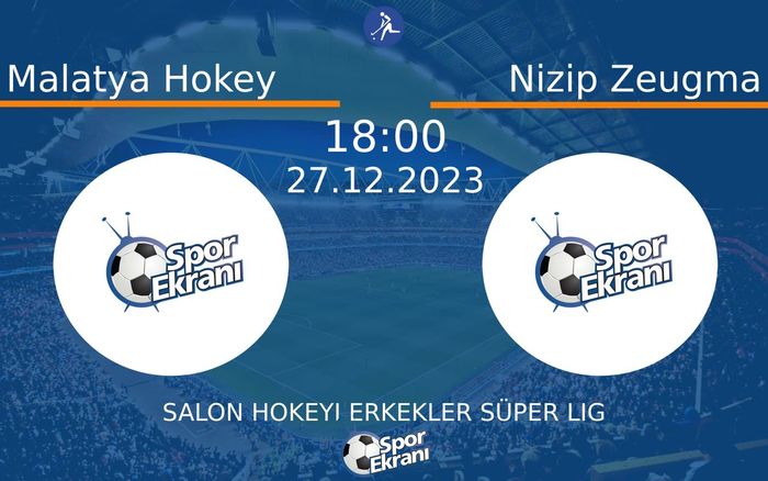 27 Aralık 2023 Malatya Hokey vs Nizip Zeugma maçı Hangi Kanalda Saat Kaçta Yayınlanacak? 27 Aralık 2023 Malatya Hokey vs Nizip Zeugma maçı Hangi Kanalda Saat Kaçta Yayınlanacak?