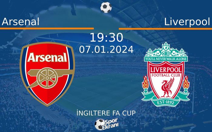 07 Ocak 2024 Arsenal vs Liverpool maçı Hangi Kanalda Saat Kaçta Yayınlanacak? 07 Ocak 2024 Arsenal vs Liverpool maçı Hangi Kanalda Saat Kaçta Yayınlanacak?