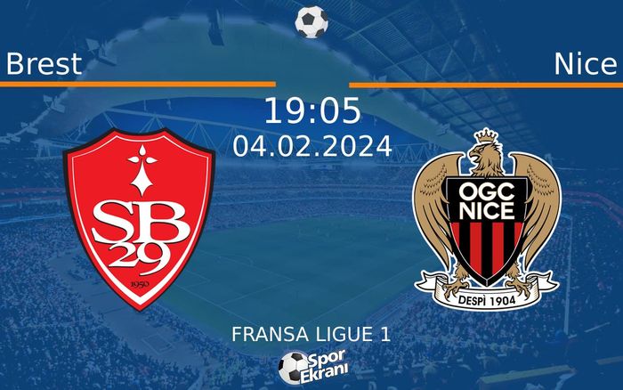 04 Şubat 2024 Brest vs Nice maçı Hangi Kanalda Saat Kaçta Yayınlanacak?