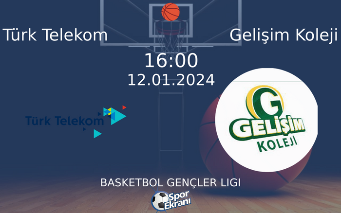 12 Ocak 2024 Türk Telekom vs Gelişim Koleji maçı Hangi Kanalda Saat Kaçta Yayınlanacak? 12 Ocak 2024 Türk Telekom vs Gelişim Koleji maçı Hangi Kanalda Saat Kaçta Yayınlanacak?