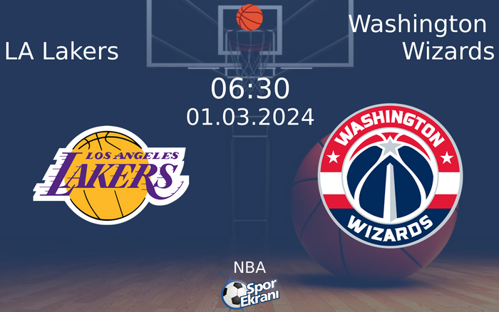 01 Mart 2024 LA Lakers vs Washington Wizards maçı Hangi Kanalda Saat Kaçta Yayınlanacak? 01 Mart 2024 LA Lakers vs Washington Wizards maçı Hangi Kanalda Saat Kaçta Yayınlanacak?