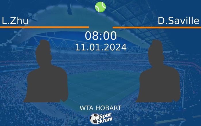 11 Ocak 2024 L.Zhu vs D.Saville maçı Hangi Kanalda Saat Kaçta Yayınlanacak? 11 Ocak 2024 L.Zhu vs D.Saville maçı Hangi Kanalda Saat Kaçta Yayınlanacak?