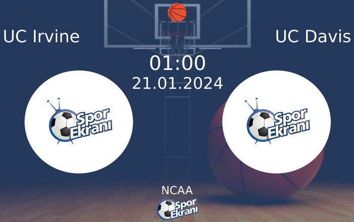 21 Ocak 2024 UC Irvine vs UC Davis maçı Hangi Kanalda Saat Kaçta Yayınlanacak?