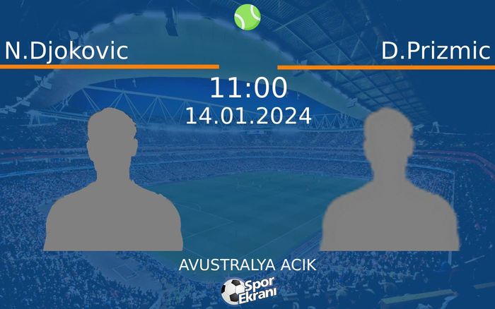 14 Ocak 2024 N.Djokovic vs D.Prizmic maçı Hangi Kanalda Saat Kaçta Yayınlanacak?