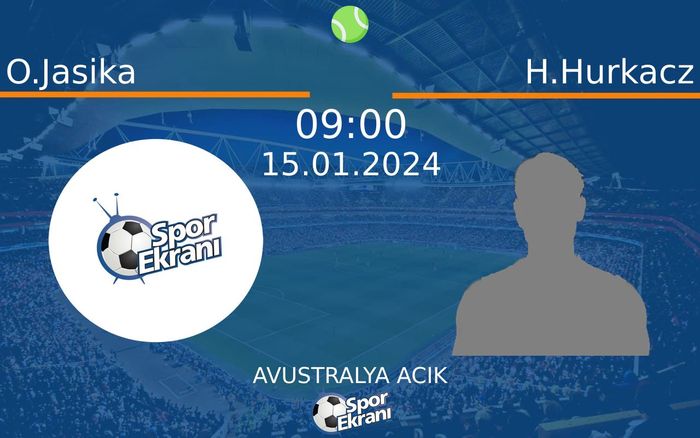 15 Ocak 2024 O.Jasika vs H.Hurkacz maçı Hangi Kanalda Saat Kaçta Yayınlanacak?