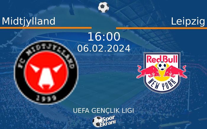 06 Şubat 2024 Midtjylland vs Leipzig maçı Hangi Kanalda Saat Kaçta Yayınlanacak?