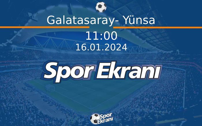 16 Ocak 2024 Sponsorluk Anlaşmasi - Galatasaray- Yünsa Hangi Kanalda Saat Kaçta Yayınlanacak? 16 Ocak 2024 Sponsorluk Anlaşmasi - Galatasaray- Yünsa Hangi Kanalda Saat Kaçta Yayınlanacak?