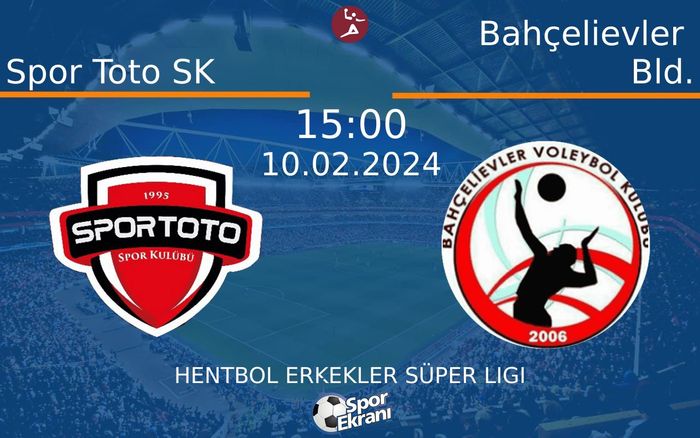 10 Şubat 2024 Spor Toto SK vs Bahçelievler Bld. maçı Hangi Kanalda Saat Kaçta Yayınlanacak?