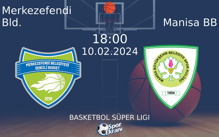 10 Şubat 2024 Merkezefendi Bld. vs Manisa BB maçı Hangi Kanalda Saat Kaçta Yayınlanacak?