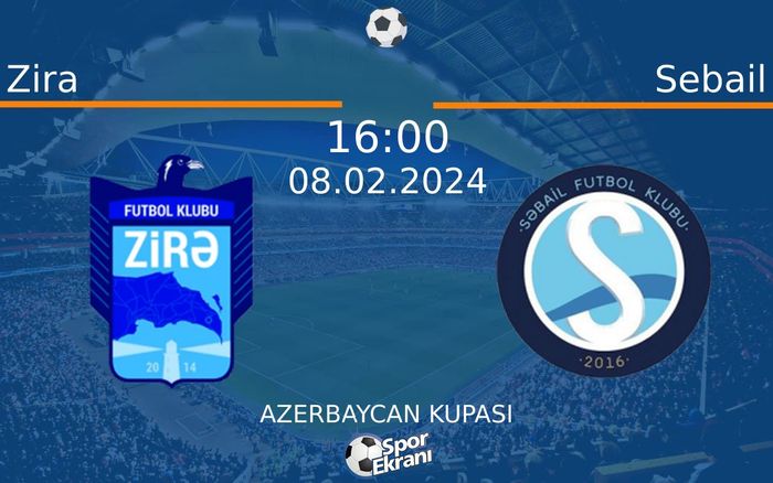 08 Şubat 2024 Zira vs Sebail maçı Hangi Kanalda Saat Kaçta Yayınlanacak?