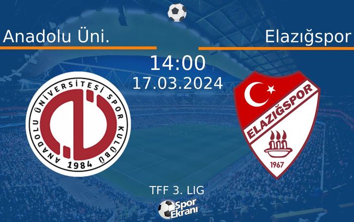 17 Mart 2024 Anadolu Üni. vs Elazığspor maçı Hangi Kanalda Saat Kaçta Yayınlanacak? 17 Mart 2024 Anadolu Üni. vs Elazığspor maçı Hangi Kanalda Saat Kaçta Yayınlanacak?