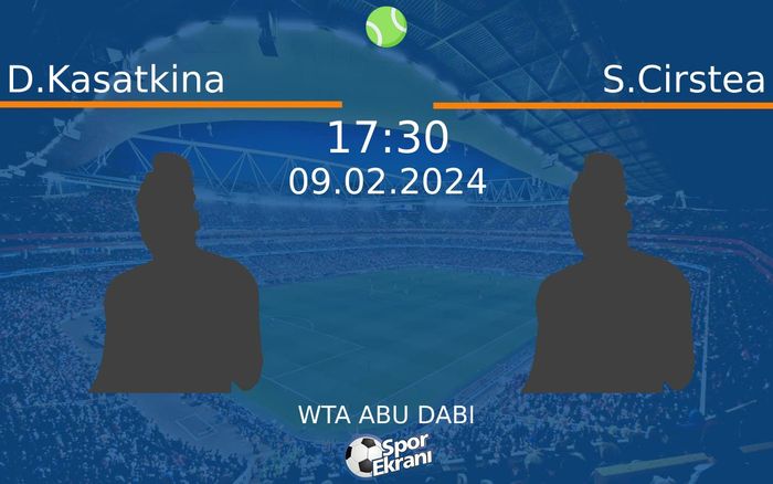 09 Şubat 2024 D.Kasatkina vs S.Cirstea maçı Hangi Kanalda Saat Kaçta Yayınlanacak?