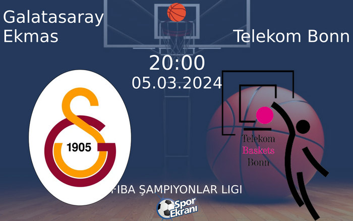 05 Mart 2024 Galatasaray Ekmas vs Telekom Bonn maçı Hangi Kanalda Saat Kaçta Yayınlanacak?