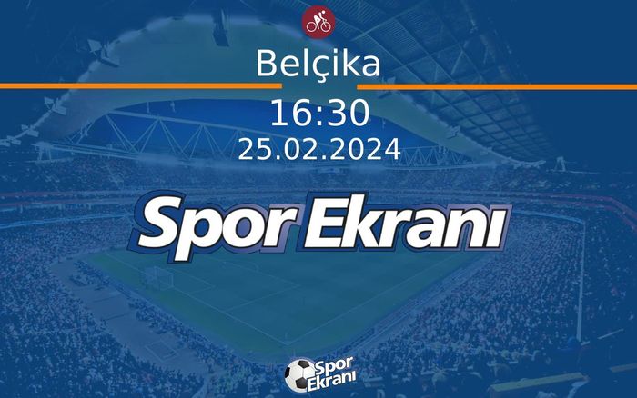25 Şubat 2024 Kuurne Brüksel Bisiklet Turu - Belçika  Hangi Kanalda Saat Kaçta Yayınlanacak?