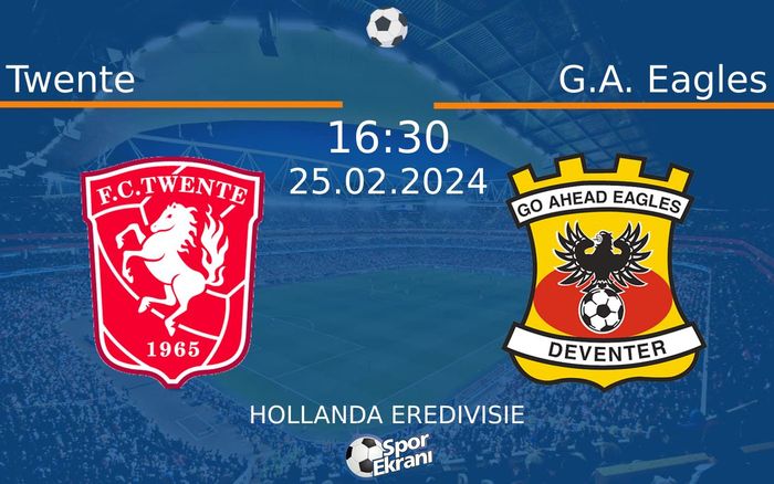 25 Şubat 2024 Twente vs G.A. Eagles maçı Hangi Kanalda Saat Kaçta Yayınlanacak? 25 Şubat 2024 Twente vs G.A. Eagles maçı Hangi Kanalda Saat Kaçta Yayınlanacak?