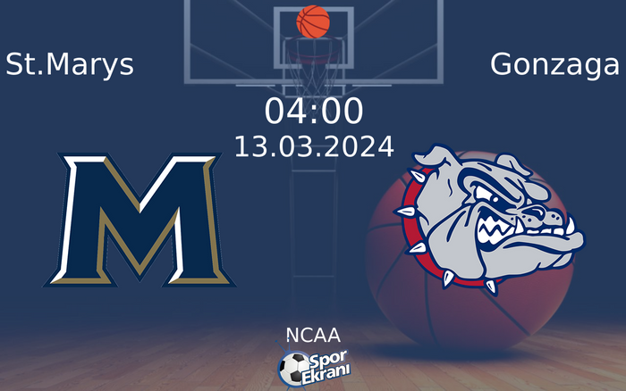 13 Mart 2024 St.Marys vs Gonzaga maçı Hangi Kanalda Saat Kaçta Yayınlanacak? 13 Mart 2024 St.Marys vs Gonzaga maçı Hangi Kanalda Saat Kaçta Yayınlanacak?
