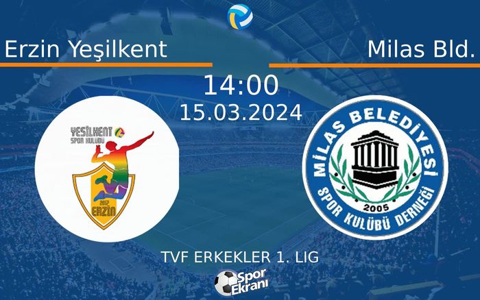 15 Mart 2024 Erzin Yeşilkent vs Milas Bld. maçı Hangi Kanalda Saat Kaçta Yayınlanacak?