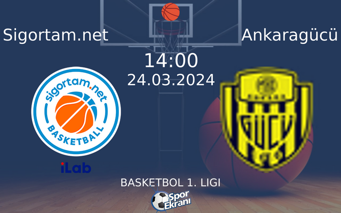 24 Mart 2024 Sigortam.net vs Ankaragücü maçı Hangi Kanalda Saat Kaçta Yayınlanacak?