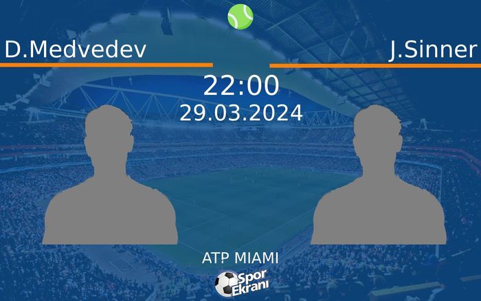 29 Mart 2024 D.Medvedev vs J.Sinner maçı Hangi Kanalda Saat Kaçta Yayınlanacak? 29 Mart 2024 D.Medvedev vs J.Sinner maçı Hangi Kanalda Saat Kaçta Yayınlanacak?