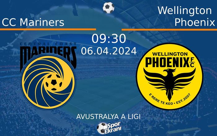 06 Nisan 2024 CC Mariners vs Wellington Phoenix maçı Hangi Kanalda Saat Kaçta Yayınlanacak? 06 Nisan 2024 CC Mariners vs Wellington Phoenix maçı Hangi Kanalda Saat Kaçta Yayınlanacak?