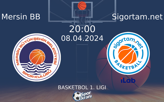 08 Nisan 2024 Mersin BB vs Sigortam.net maçı Hangi Kanalda Saat Kaçta Yayınlanacak? 08 Nisan 2024 Mersin BB vs Sigortam.net maçı Hangi Kanalda Saat Kaçta Yayınlanacak?