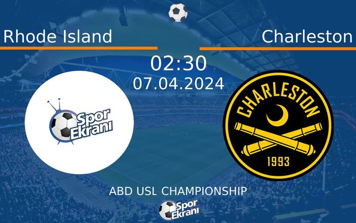 07 Nisan 2024 Rhode Island vs Charleston maçı Hangi Kanalda Saat Kaçta Yayınlanacak?