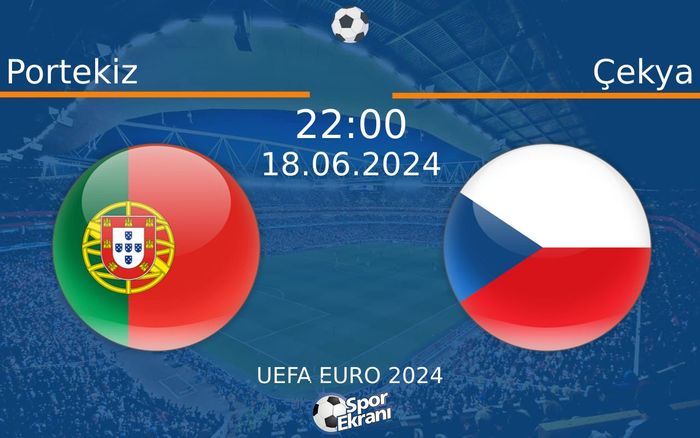 18 Haziran 2024 Portekiz vs Çekya maçı Hangi Kanalda Saat Kaçta Yayınlanacak?